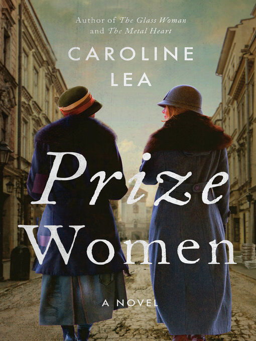 Title details for Prize Women by Caroline Lea - Wait list